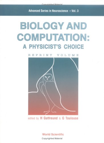 Beispielbild fr Biology and Computation: A Physicists Choice (Advanced Neuroscience) zum Verkauf von suffolkbooks
