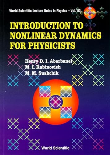 9789810214098: Introduction To Nonlinear Dynamics For Physicists: 53 (World Scientific Lecture Notes In Physics)