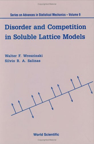 Imagen de archivo de Disorder and Competition in Soluble Lattice Models (Advances in Statistical Mechanics) a la venta por Zubal-Books, Since 1961
