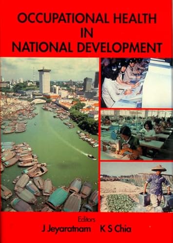9789810214647: Occupational Health in National Development