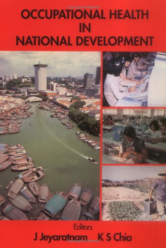 9789810214654: Occupational Health in National Development