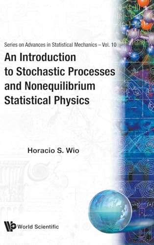 Immagine dell'editore per An Introduction to Stochastic Processes and Nonequilibrium Statistical Physics (Advances in Statistical Mechanics) venduto da California Books