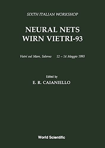 9789810217006: Neural Nets, WIRN Vietri-93: Sixth Italian Workshop