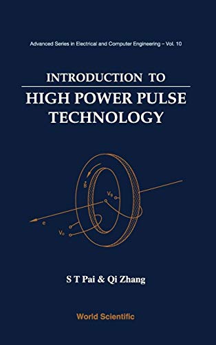 Imagen de archivo de Introduction To High Power Pulse Technology (ADVANCED SERIES IN ELECTRICAL AND COMPUTER ENGINEERING) a la venta por HPB-Red