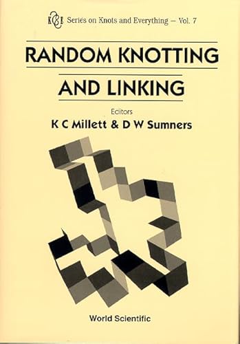 9789810220051: Random Knotting and Linking (Series on Knots & Everything): 7