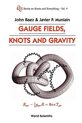 Beispielbild fr Gauge Fields, Knots, and Gravity zum Verkauf von medimops