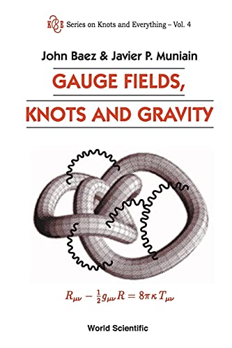 9789810220341: Gauge Fields, Knots, and Gravity: 4