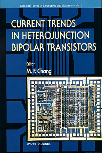 9789810220976: Current Trends In Heterojunction Bipolar Transistors: 2 (Selected Topics in Electronics and Systems)