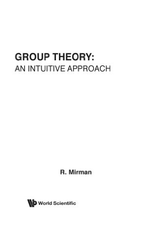 9789810221836: Group Theory: An Intuitive Approach