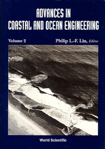 Stock image for Advances in Coastal and Ocean Engineering: v. 2 (Advances in Coastal & Ocean Engineering) for sale by Bestsellersuk