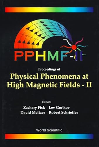 Stock image for Proceedings of Physical Phenomena at High Magnetic Fields-II: Tallahassee, Florida 6-9 May 1995 (Vol II) for sale by Bookmonger.Ltd