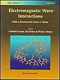 Stock image for ELECTROMAGNETIC WAVE INTERACTIONS (SERIES ON STABILITY, VIBRATION AND CONTROL OF SYSTEMS. SERIES B., CONFERENCE PROCEEDINGS AND SPECIAL THEME ISSUES ; VOLUME 12) for sale by Second Story Books, ABAA