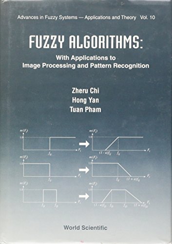 Stock image for Advances in Fuzzy Systems-Applications and Theory: Fuzzy Algorithms: With Applications to Image Processing and Pattern Recognition (Volume 10) for sale by Anybook.com