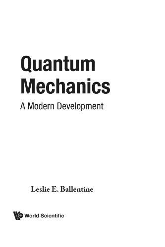 Quantum Mechanics: A Modern Development (9789810227074) by Ballentine, Leslie E