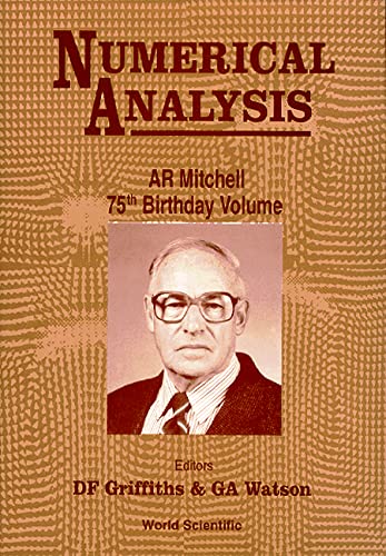 Imagen de archivo de Numerical Analysis : A. R. Mitchell 75th Birthday Volume a la venta por Better World Books Ltd