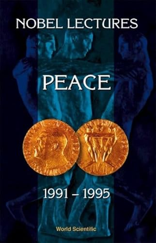 Beispielbild fr Nobel Lectures in Peace, Vol 6 (1991-1995) zum Verkauf von suffolkbooks