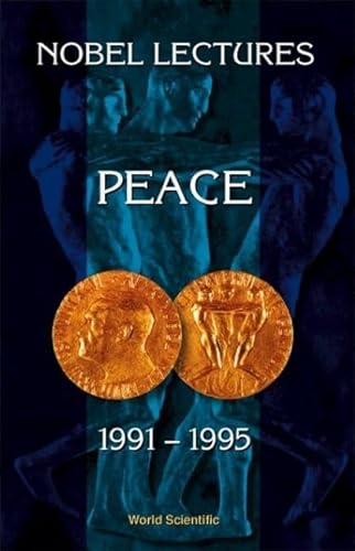 Stock image for Nobel Lectures in Peace 1991-1995 for sale by Ergodebooks