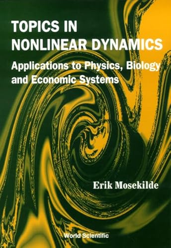 Stock image for Topics in Nonlinear Dynamics: Applications to Physics, Biology and Economic Systems for sale by Phatpocket Limited