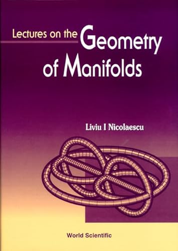 9789810228361: Lectures On The Geometry Of Manifolds