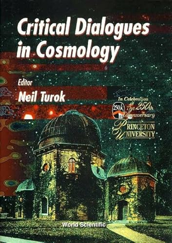 9789810228606: Critical Dialogues in Cosmology