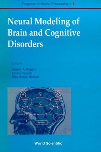 Beispielbild fr Neural Modeling of Brain and Cognitive Disorders zum Verkauf von Ammareal