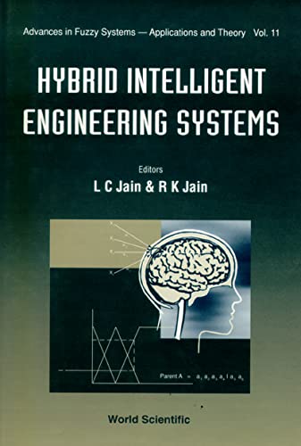 Stock image for Hybrid Intelligent Engineering Systems (Advances in Fuzzy Systems-Applications and Theory) for sale by suffolkbooks