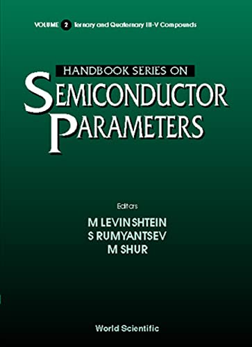 Stock image for Handbook Series on Semiconductor Parameters - Volume 1: Si, Ge, C (Diamond), Gaas, Gap, Gasb, Inas, Inp, Insb for sale by ThriftBooks-Atlanta