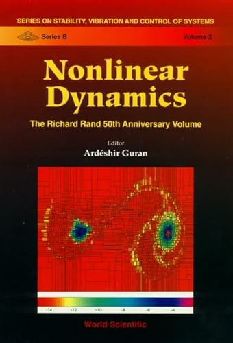 Stock image for Nonlinear Dynamics: The Richard Rand 50th Anniversary Volume (2) (Stability, Vibration and Control of Structures Series) for sale by HPB-Ruby