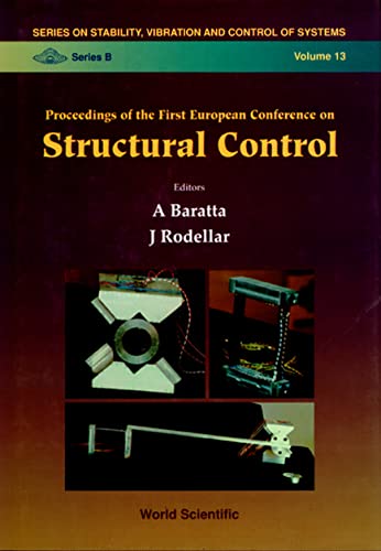 Stock image for Structural Control: Proceedings of the First European Conference, Barcelona, Spain, 29-31 May 1996 for sale by Anybook Ltd.