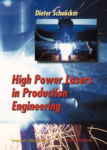 Stock image for High Power Lasers in Production Engineering Schuocker, Dieter for sale by CONTINENTAL MEDIA & BEYOND