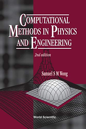 Stock image for Computational Methods In Physics And Engineering (2Nd Edition) for sale by GF Books, Inc.