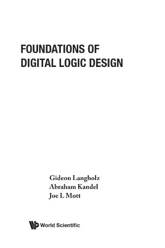 9789810231101: Foundations Of Digital Logic Design