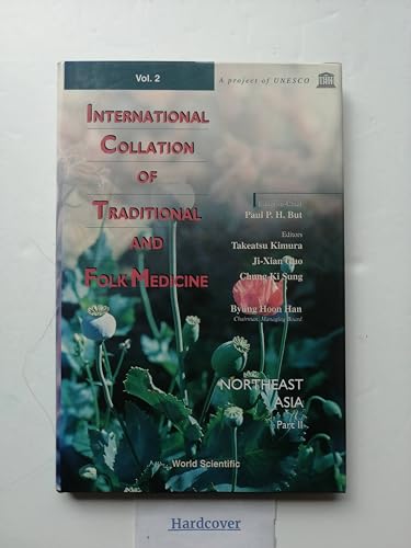 Imagen de archivo de 2: International Collation of Traditional and Folk Medicine: Northeast Asia - Part II a la venta por medimops