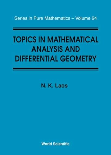 Imagen de archivo de Topics in Mathematical Analysis and Differential Geometry Laos, Nicolas a la venta por Librairie Parrsia