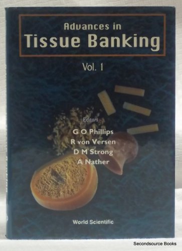 Stock image for Advances in Tissue Banking Vol. 1 for sale by Frabjous Books