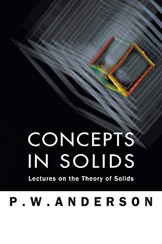 Beispielbild fr Concepts in Solids : Lectures on the Theory of Solids zum Verkauf von Better World Books