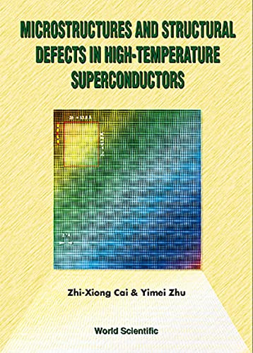 Stock image for Microstructures and Structural Defects in High-Temperature Superconductors for sale by BookOrders