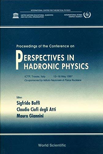 Beispielbild fr Proceedings of the Conference on Perspectives in Hadronic Physics: Ictp, Trieste, Italy : 12-16 May 1997 zum Verkauf von dsmbooks