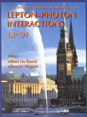 XVIII / 18 International Symposium on Lepton-Photon Interactions - LP'97 / LP97. Hamburg, July 28...