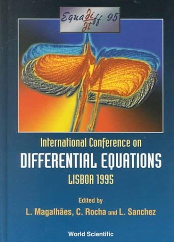 9789810234218: EQUADIFF 95 - PROCEEDINGS OF THE INTERNATIONAL CONFERENCE ON DIFFERENTIAL EQUATIONS