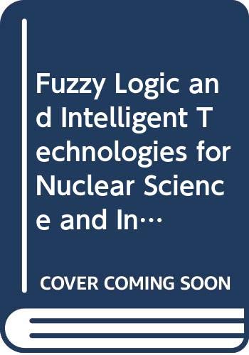 Immagine dell'editore per Fuzzy Logic and Intelligent Technologies for Nuclear Science and Industry venduto da Bookmonger.Ltd