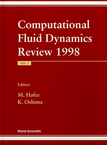 Beispielbild fr COMPUTATIONAL FLUID DYNAMICS REVIEW 1998 (IN 2 VOLUMES) zum Verkauf von suffolkbooks