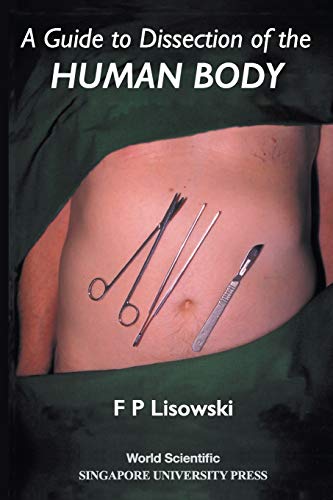 9789810235697: A Guide to Dissection of the Human Body