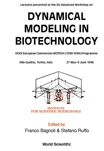 Dynamical Modelling in Biotechnology