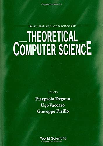 Stock image for Theoretical Computer Science: Sixth Italian Conference for sale by Bookmonger.Ltd