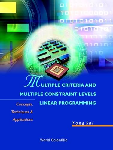 Multiple Criteria & Multiple Constraint Levels Linear Programming.