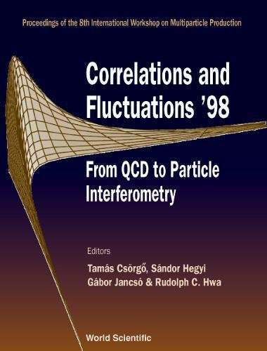 Immagine dell'editore per CORRELATIONS AND FLUCTUATIONS '98 - FROM QCD TO PARTICLE INTERFEROMETRY: PROCEEDINGS OF THE 8TH INTERNATIONAL WORKSHOP venduto da StainesBook