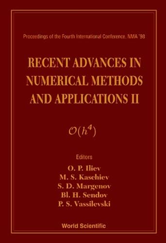 Stock image for Recent Advances in Numerical Methods and Applications II - Proceedings of the Fourth International Conference for sale by suffolkbooks