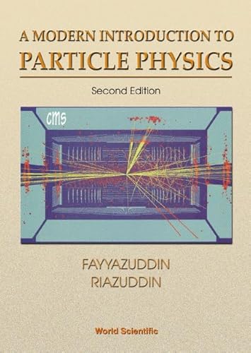9789810238766: A Modern Introduction to Particle Physics