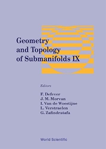 Stock image for Geometry and Topology of Submanifolds IX for sale by suffolkbooks